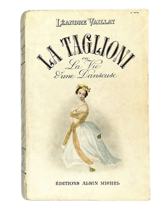 La Taglioni ou la Vie d'une Danseuse.