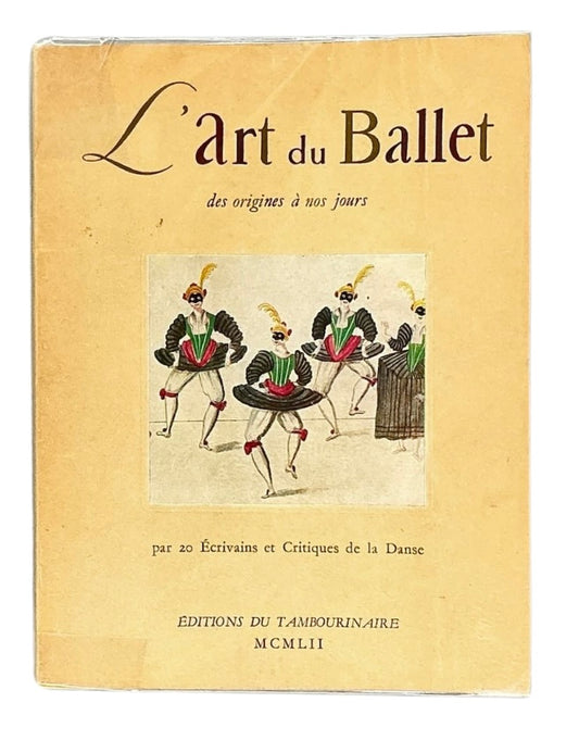 L'art du Ballet: des origines a nos jours.
