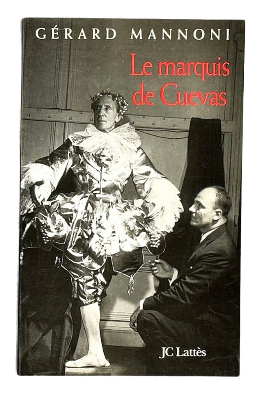 Le Marquis de Cuevas.
