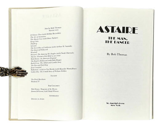 Astaire: The Man, The Dancer. First edition.