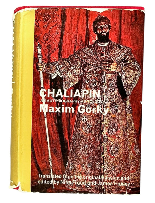 Chaliapin: An Autobiography as told to Maxim Gorky. First British edition.
