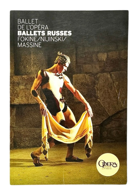 Ballet de L’ Opéra. Ballets Russes 1909-2009: Fokine / Nijinski / Massine.