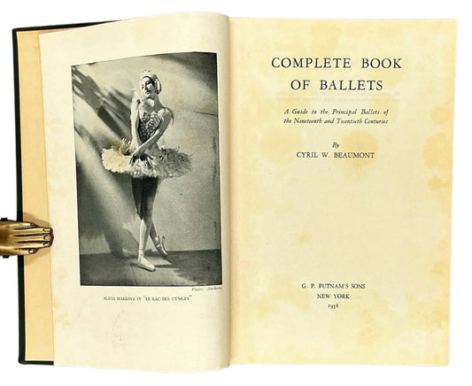 Complete Book of Ballets: A Guide to the Principal Ballets of the Nineteenth and Twentieth Centuries.