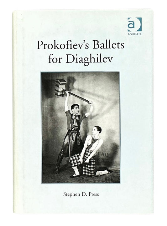 Prokofiev's Ballets for Diaghilev.