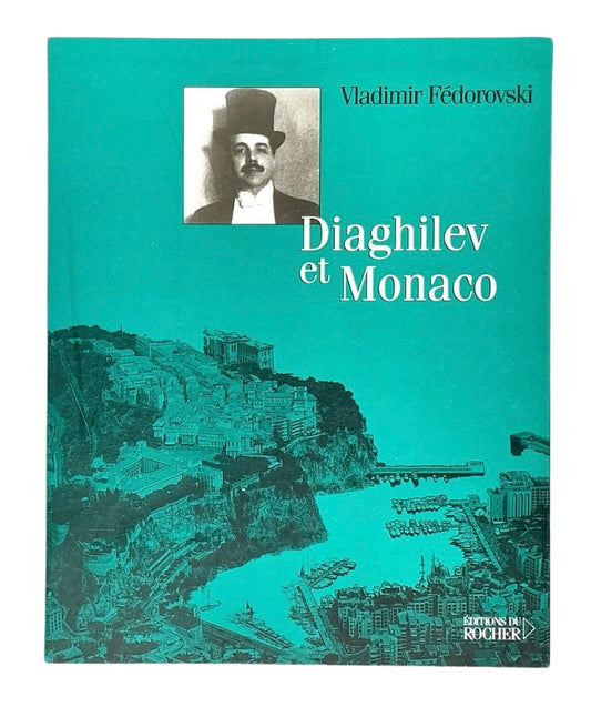 Diaghilev et Monaco.