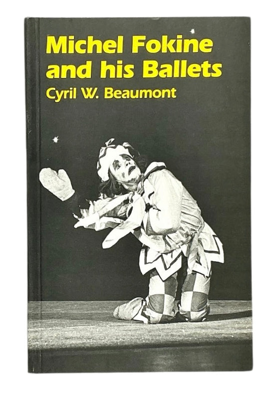 Michel Fokine & His Ballets.