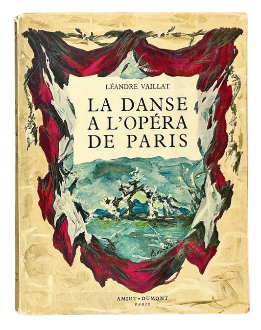 La Danse a L’Opera de Paris. No. 2 418 of 4 000 numbered copies