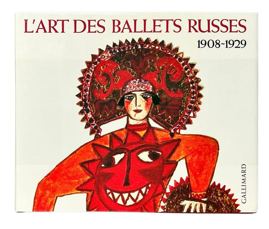 L'art des Ballets Russes à Paris. Only French translation.