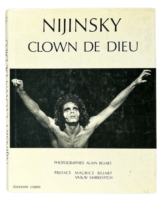 Nijinsky, Clown de Dieu: Ballet du XXe Siècle.