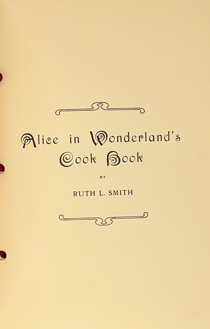 Alice in Wonderland Cookbook. With Erratum slip and signature.