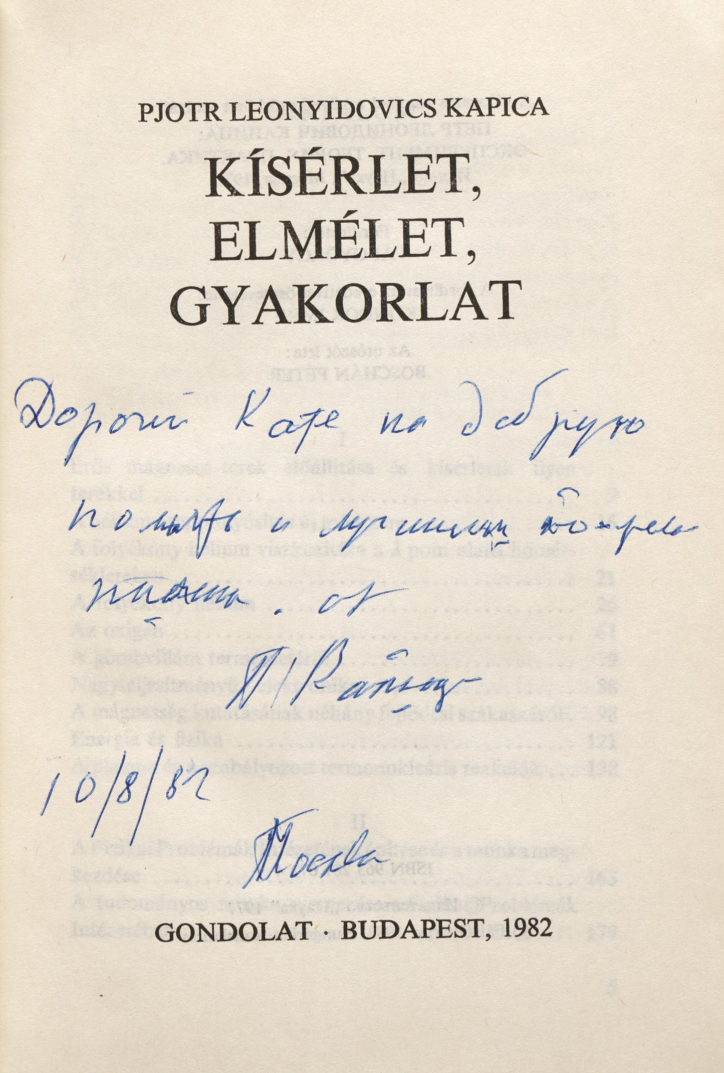 Experiment, Theory, Practice. Signed and inscribed by Nobel laureate.