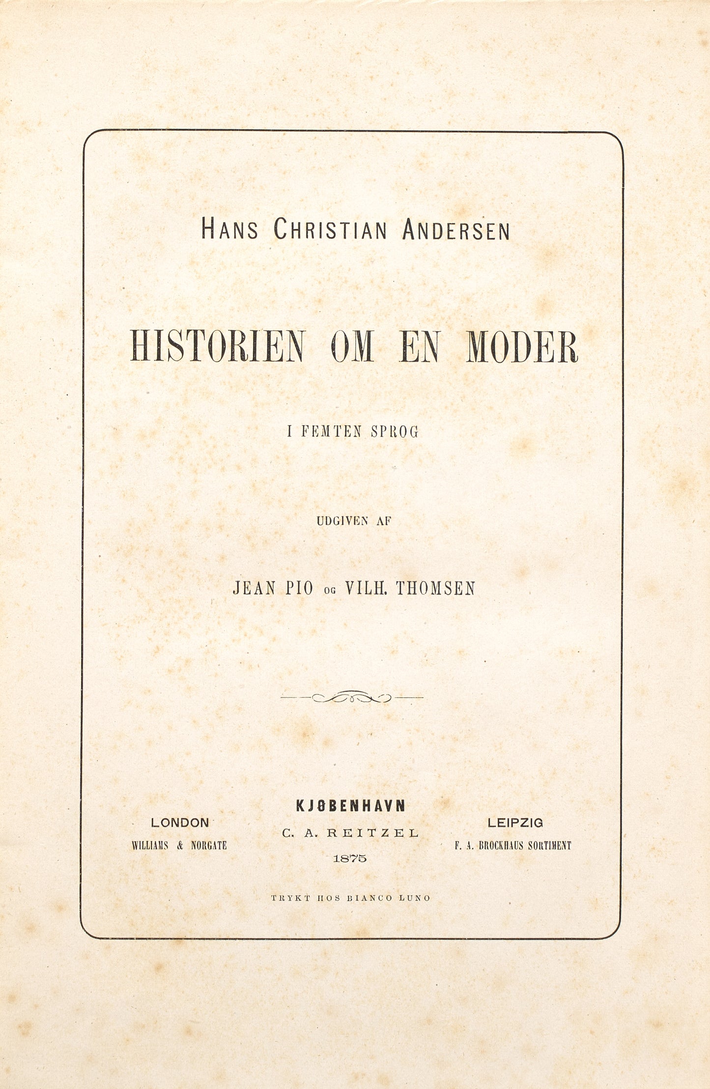 The Story of a Mother. In Fifteen languages.