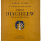 At the Dawn of My Destiny with Diaghilev: Seven Years with the Ballets Russes. Signed and inscribed copy.