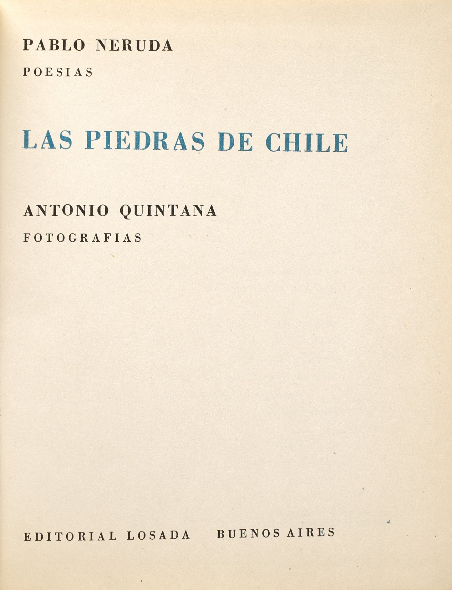 The Stones of Chile. Signed and inscribed by Pablo Neruda to his Russian translator
