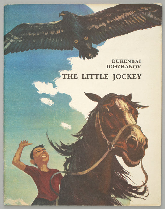 The Little Jockey. Kazakh stories.